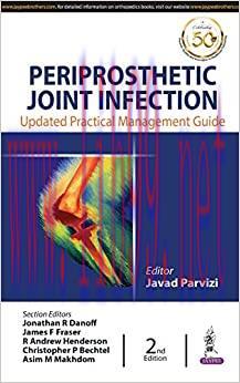 [AME]Periprosthetic Joint Infection: Practical Management Guide, 2nd Edition (Original PDF)