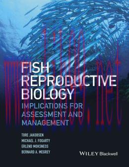 [AME]Fish Reproductive Biology: Implications for Assessment and Management