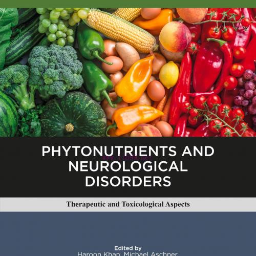 [AME]Phytonutrients and Neurological Disorders: Therapeutic and Toxicological Aspects (Original...