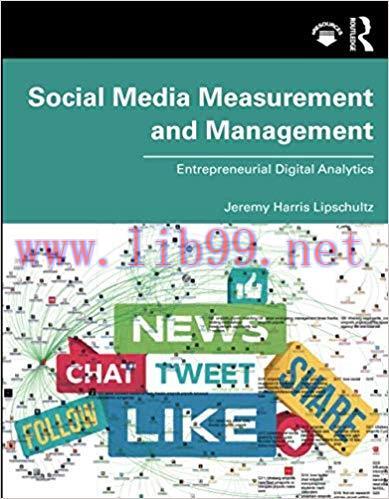 [PDF]Social Media Measurement and Management [Jeremy Harris Lipschultz]
