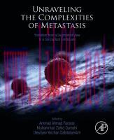 [PDF]Unraveling the Complexities of Metastasis