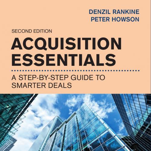 Acquisition Essentials A Step-by-step Guide to Smarter Deals