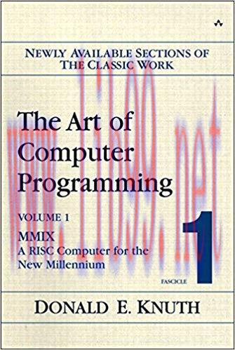 The Art of Computer Programming, Volume 1, Fascicle 1: MMIX &mdash; A RISC Computer for the New Mille...