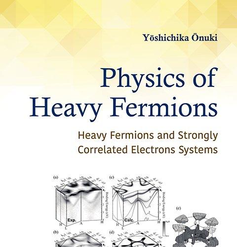 Physics of Heavy Fermions Heavy Fermions and Strongly Correlated Electrons Systems