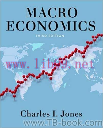 Macroeconomics (Third Edition) 3rd Edition Charles I. Jones 课本