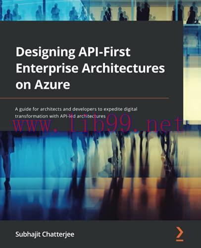 [FOX-Ebook]Designing API-First Enterprise Architectures on Azure: A guide for architects and de...