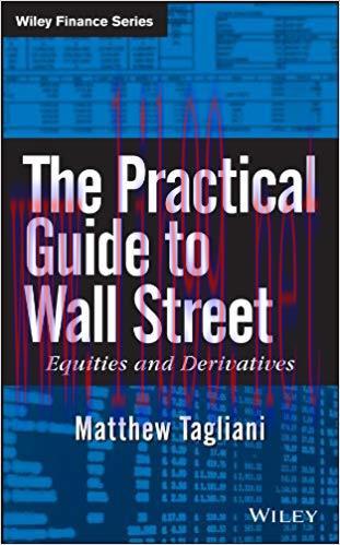The Practical Guide to Wall Street: Equities and Derivatives (Wiley Finance Book 479) 1st Editi...