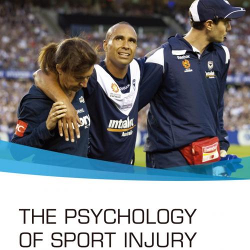 Psychology of Sport Injury and Rehabilitation, The