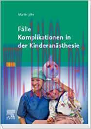 [AME]F&auml;lle Komplikationen in der Kinderan&auml;sthesie (EPUB3)