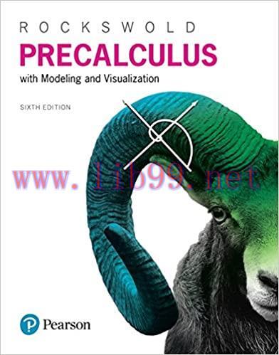 (PDF)Precalculus with Modeling & Visualization 6th Edition by Gary K. Rockswold