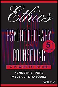 Ethics in Psychotherapy and Counseling: A Practical Guide 5th Edition,