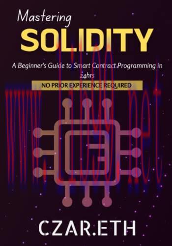 [FOX-Ebook]Mastering Solidity: A Beginner's Guide to Smart Contract Programming in 24hrs
