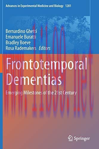 [AME]Frontotemporal Dementias: Emerging Milestones of the 21st Century (Advances in Experimenta...