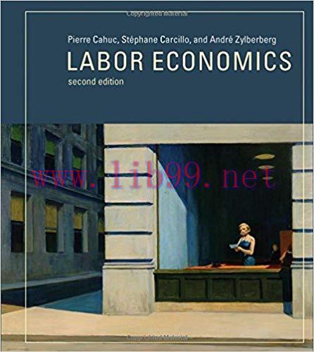 [PDF]Labor Economics 2nd Edition [MIT Pierre Cahuc]