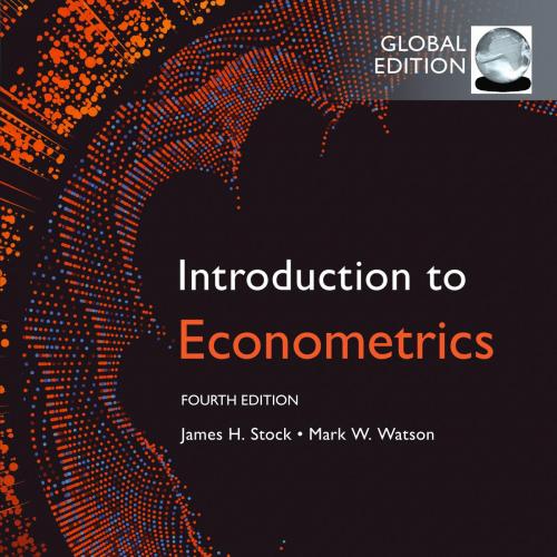 （Solution Manual）Introduction to Econometrics, Global 4th Edition by James H. Stock