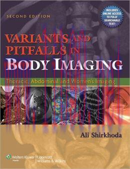 [AME]Variants and Pitfalls in Body Imaging: Thoracic, Abdominal and Women's Imaging, 2nd Editio...