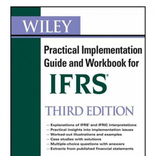 Wiley IFRS_ Practical Implementation Guide and Workbook 3rd Edition