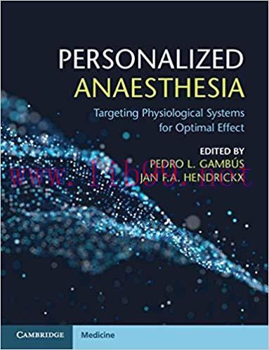 [PDF]Personalized Anaesthesia Targeting Physiological Systems for Optimal Effect