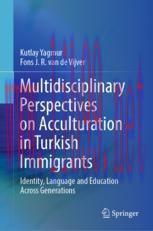 [PDF]Multidisciplinary Perspectives on Acculturation in Turkish Immigrants: Identity, Language ...