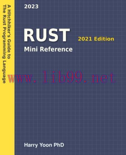 [FOX-Ebook]Rust Mini Reference: A Quick Guide to the Rust Programming Language for Busy Coders