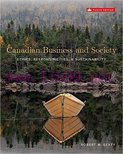 [PDF]Canadian Business and Society: Ethics, Responsibilities, and Sustainability 4th Canadian E...