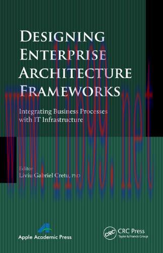 [FOX-Ebook]Designing Enterprise Architecture Frameworks