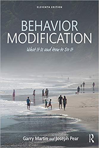 Behavior Modification What It Is and How To Do It 11th Edition