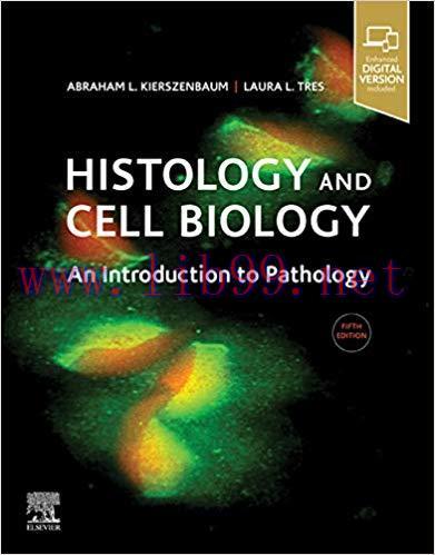 (PDF)Histology and Cell Biology: An Introduction to Pathology E-Book 5th Edition