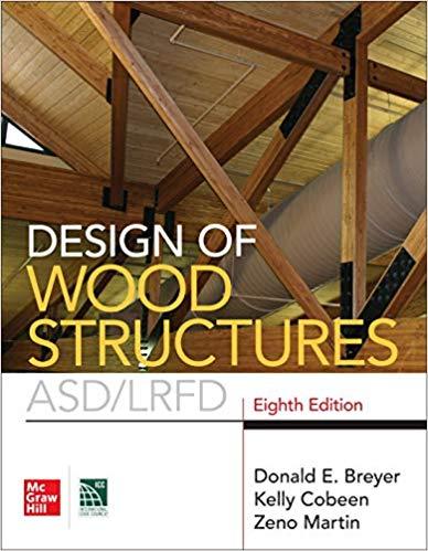 Design of Wood Structures ASDLRFD, Eighth Edition