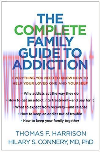 (PDF)The Complete Family Guide to Addiction: Everything You Need to Know Now to Help Your Loved...