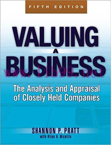 Valuing a Business, 5th Edition: The Analysis and Appraisal of Closely Held Companies (McGraw-H...