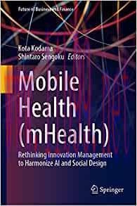 [AME]Mobile Health (mHealth): Rethinking Innovation Management to Harmonize AI and Social Desig...