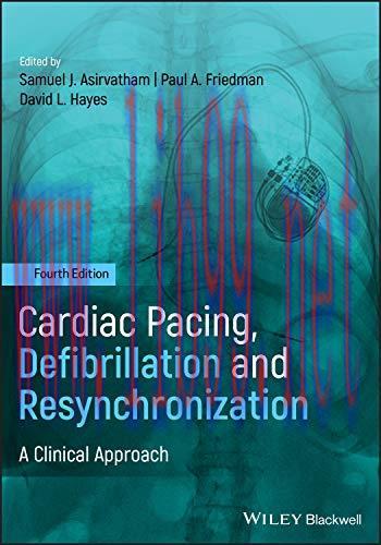 [AME]Cardiac Pacing, Defibrillation and Resynchronization: A Clinical Approach, 4th edition (Or...