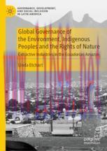 [PDF]Global Governance of the Environment, Indigenous Peoples and the Rights of Nature: Extract...