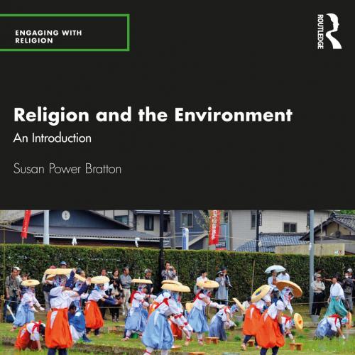 Religion and the Environment; An Introduction