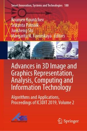 Advances in 3D Image and Graphics Representation, Analysis, Computing and Information Technolog...