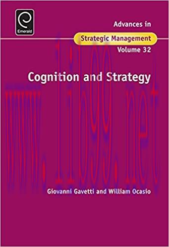 (PDF)Cognition & Strategy (Advances in Strategic Management Book 32)