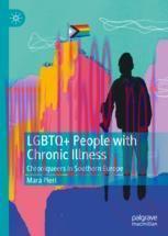 [PDF]LGBTQ+ People with Chronic Illness: Chroniqueers in Southern Europe