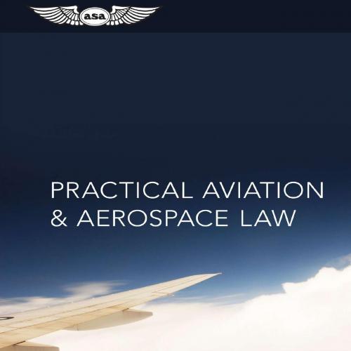 Practical Aviation & Aerospace Law