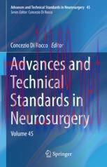 [PDF]Advances and Technical Standards in Neurosurgery: Volume 45