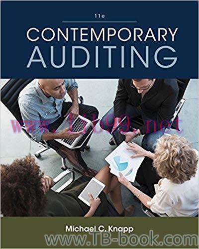 Contemporary Auditing 11th Edition by Michael C. Knapp 答案