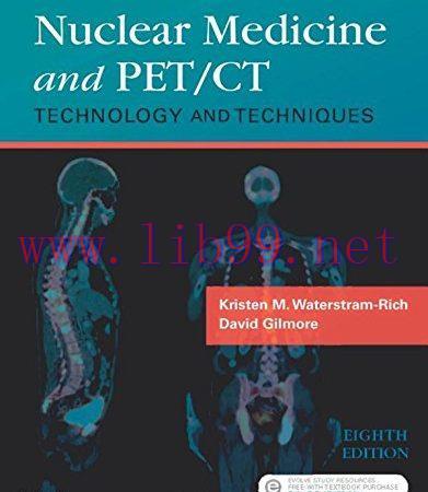 [AME]Nuclear Medicine and PET/CT: Technology and Techniques, 8th Edition (Original PDF)