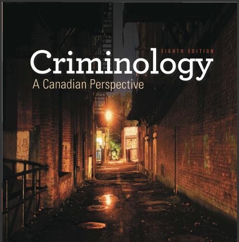 (Test Bank)Criminology A Canadian Perspective 8th Edition by Linden.zip