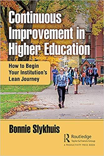 (PDF)Continuous Improvement in Higher Education How to Begin Your Institution&rsquo;s Lean Journey 1s...
