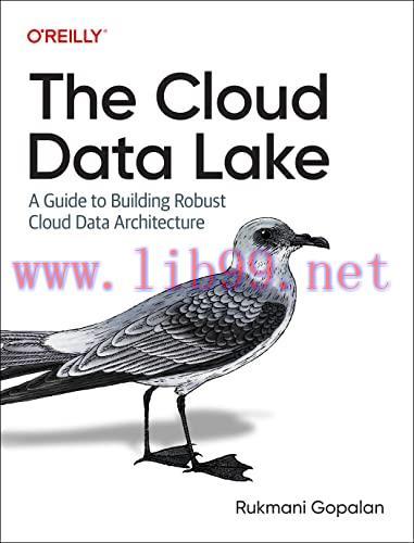 [FOX-Ebook]The Cloud Data Lake: A Guide to Building Robust Cloud Data Architecture