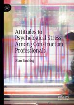 [PDF]Attitudes to Psychological Stress Among Construction Professionals