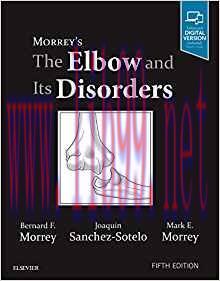 [PDF]Morrey’s The Elbow and Its Disorders 5th Edition