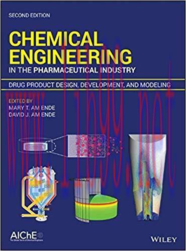 [PDF]Chemical Engineering in the Pharmaceutical Industry 2nd Edition