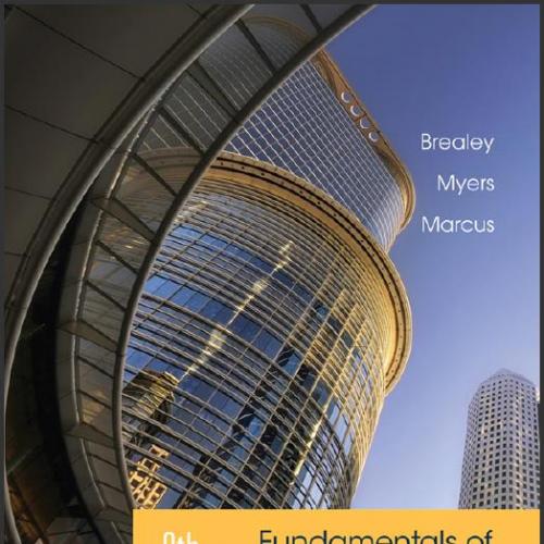 (Test Bank)Fundamentals of Corporate Finance 8th Edition by Brealey.zip