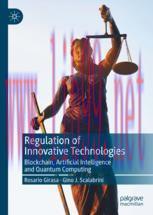 [PDF]Regulation of Innovative Technologies: Blockchain, Artificial Intelligence and Quantum Com...